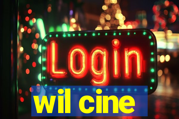 wil cine